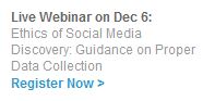 Ethics of Social Media Discovery Webinar